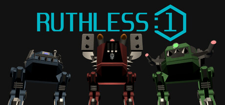 RUTHLESS:1