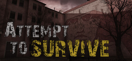 Attempt to Survive