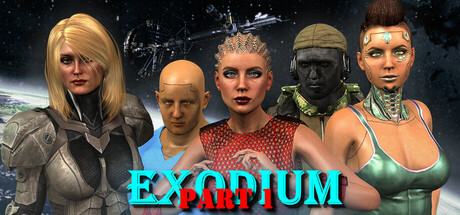 EXODIUM Part 1
