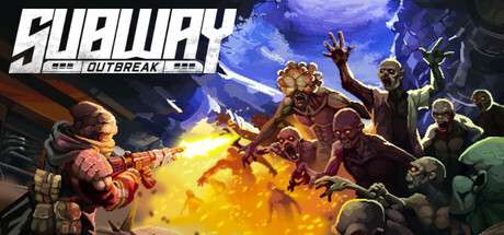 Subway Outbreak