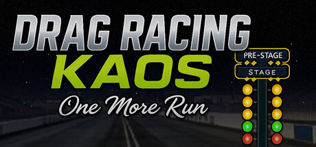 Drag Racing Kaos - "One More Run"