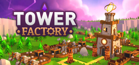 Tower Factory