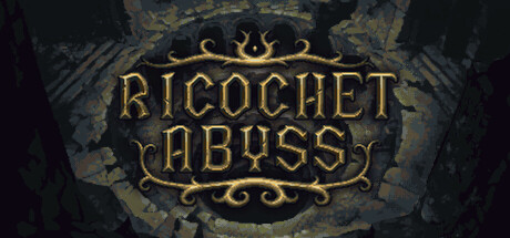 Ricochet Abyss