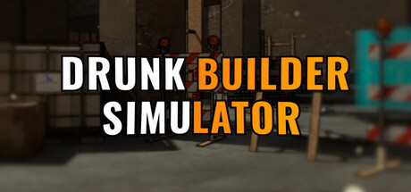 Drunk Builder Simulator