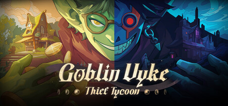 Goblin Vyke: The Thief Tycoon