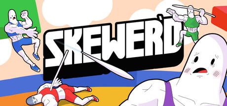 Skewer'd
