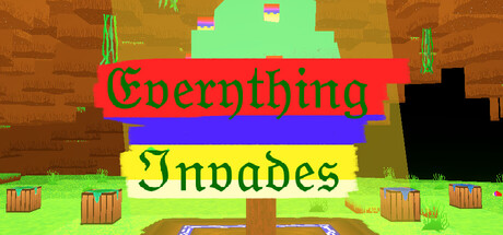 Everything Invades