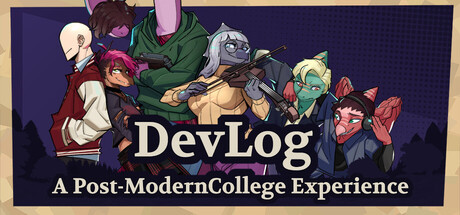 Devlog: A Post-Modern College Experience