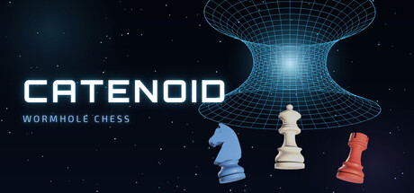 Catenoid - Wormhole Chess