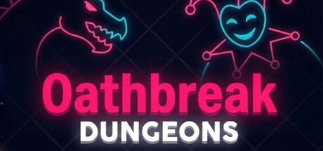 Oathbreak Dungeons