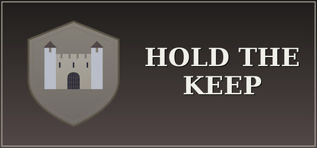 Hold the Keep