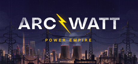 ARCWATT: Power Empire
