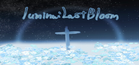 Lumina:Last Bloom