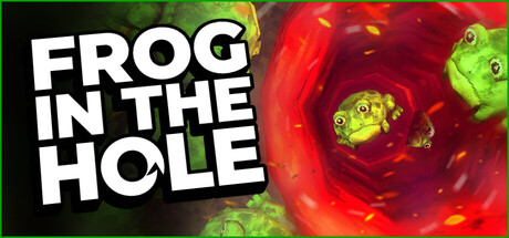 FROG IN THE HOLE!