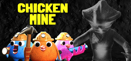 CHICKEN MINE